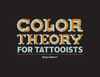 Color Tool - Color Theory for Tattooists eBook - Tattoo Smart